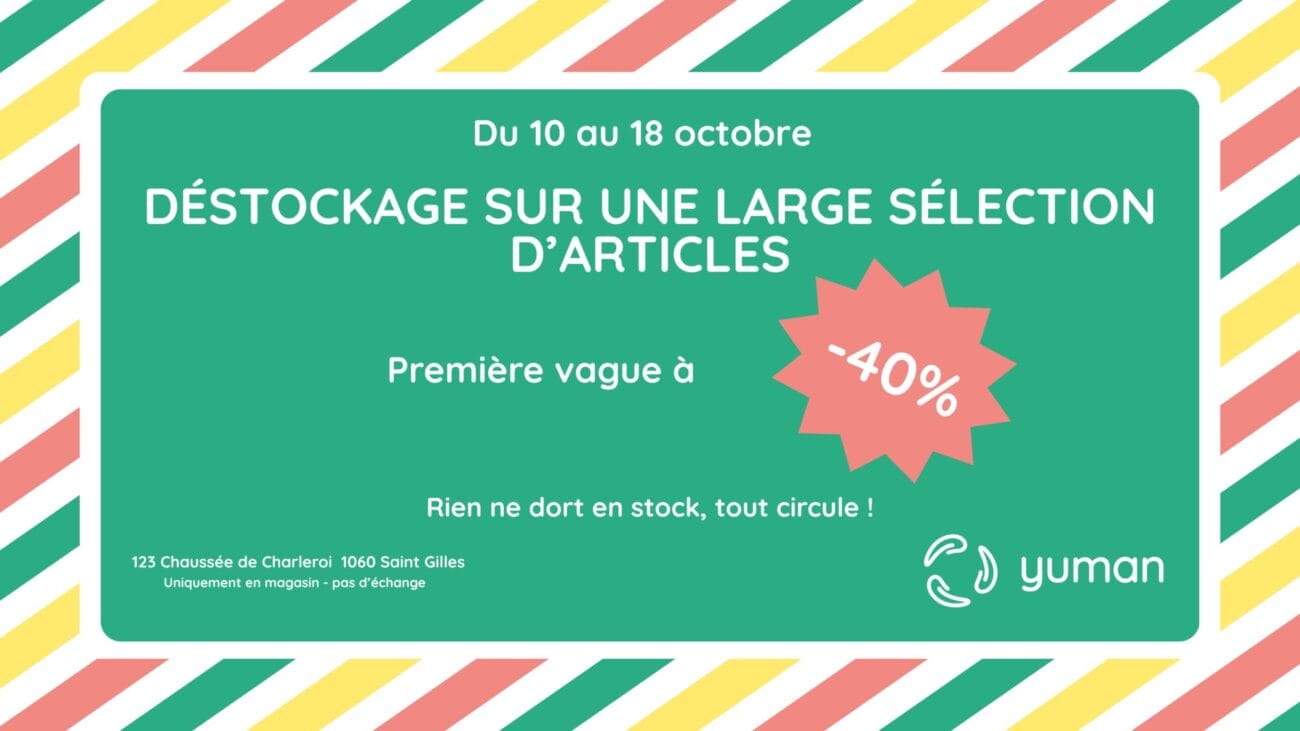 Déstockage chez Yuman : du 10 au 18 octobre