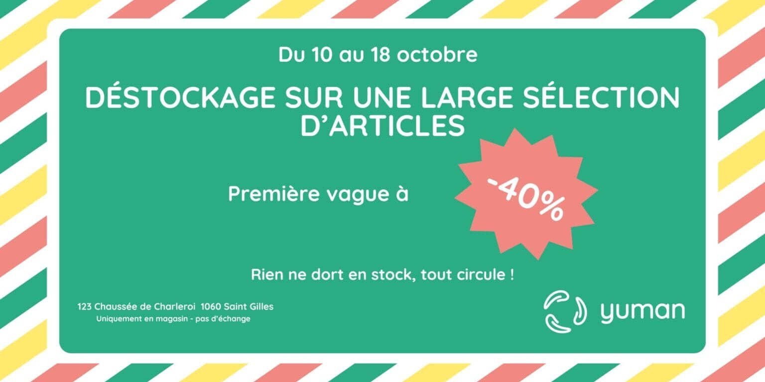 Affiche Destockage 10.2025 (1920 x 1080 px)-2 Déstockage chez Yuman : du 10 au 18 octobre